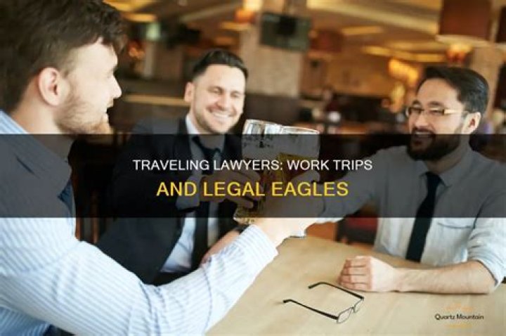 do lawyers travel internationally